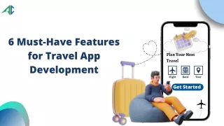 6 Must-Have Features for Travel App Development