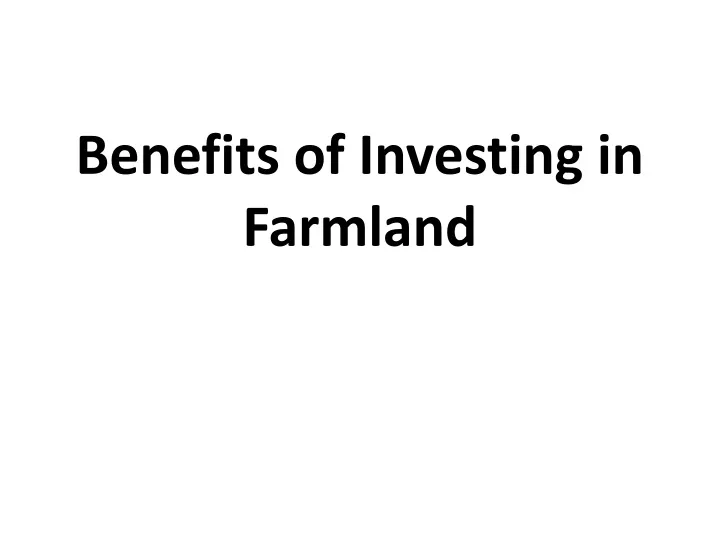 benefits of investing in farmland