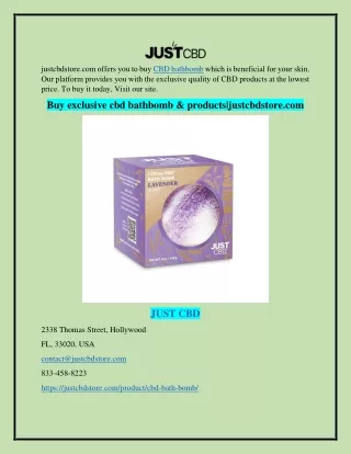 Buy exclusive cbd bathbomb & products|justcbdstore.com