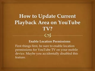 how to update current playback area on youtube tv