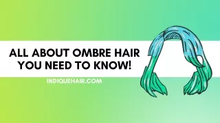 Get Amazing Ombre Braiding Hair Extensions at Indique - You Shouldn’t Miss!