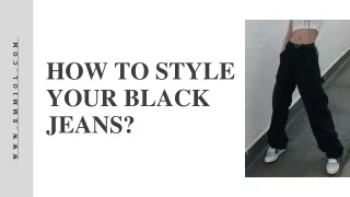 How to style your black jeans?