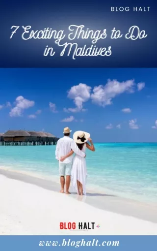 7 Exciting Things to Do in Maldives