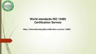 Benefits of ISO 13485 Certification Services