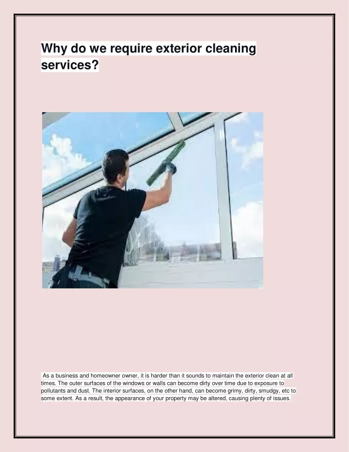 why do we require exterior cleaning services