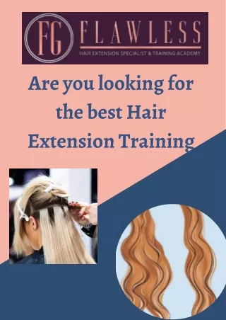 Get enroll for the best Hair Extension Training