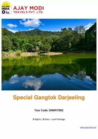 Special Gangtok Darjeeling Tour Packages – Ajay Modi Travels