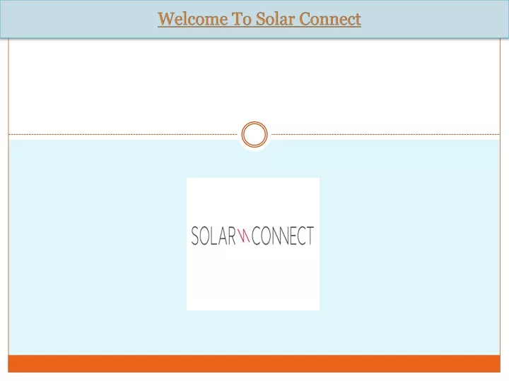 Solar Connect Ios PPT - Best Company for Solar Installation In USA | Solar Connect ...