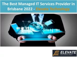 The Best Managed IT Services Provider in Brisbane 2022 - Elevate Technology