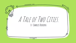 A Tale of Two Cities by Charles Dickens