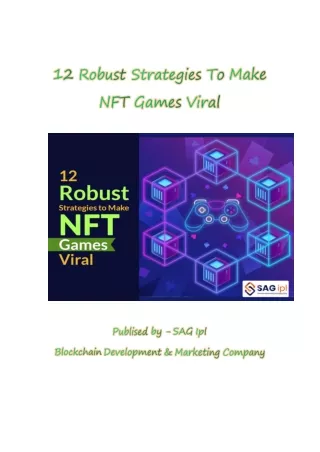 12 Robust Strategies To Make NFT Games Viral