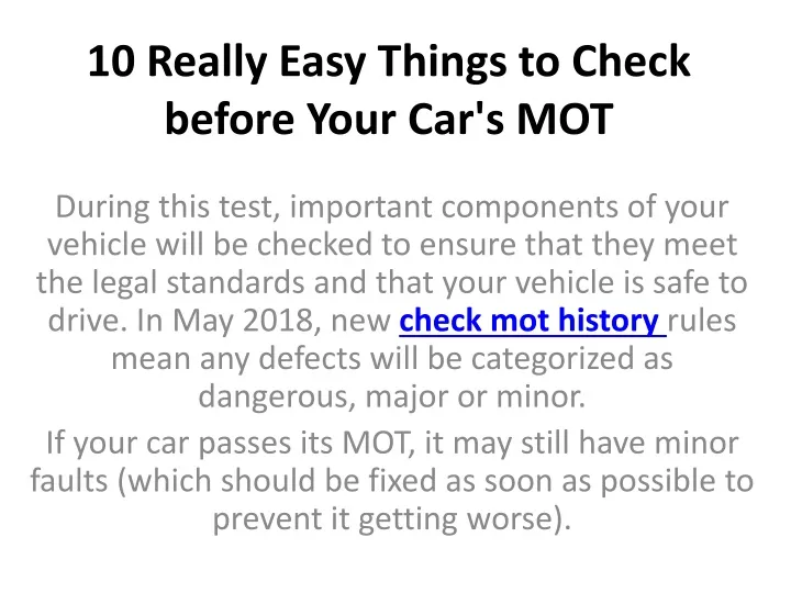 Ppt 10 Really Easy Things To Check Before Your Cars Mot Powerpoint