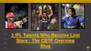 3 IPL Talents Who Become Lost Stars