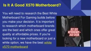 white x570 motherboard ppt 3 june