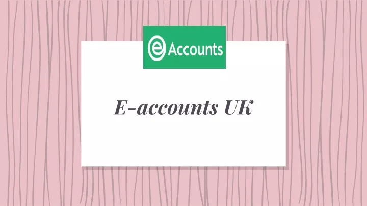e accounts uk