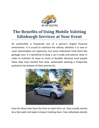 The Benefits of Using Mobile Valeting Edinburgh Services at Your Event