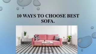 10 Ways to choose Best Sofa