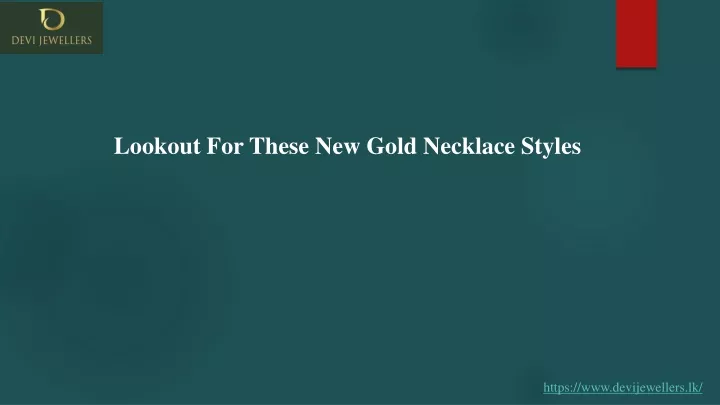 lookout for these new gold necklace styles