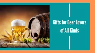 Gifts for Beer Lovers