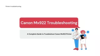 Canon Mx922 Troubleshooting Guide | 817 442 6637