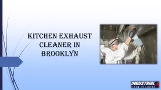 Kitchen Exhaust Cleaners In Brooklyn | Industrial Steam Cleaning