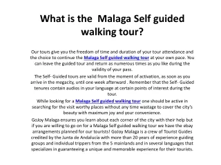 What is the  Malaga Self guided walking tour