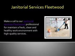 Janitorial Services Fleetwood