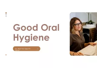 Good Oral Hygiene