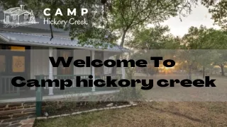 Luxury Hotel in Texas- Camp Hickory Creek