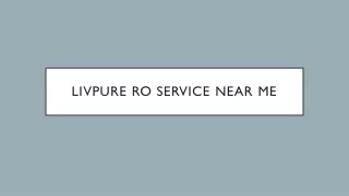 Livpure RO Service Near me