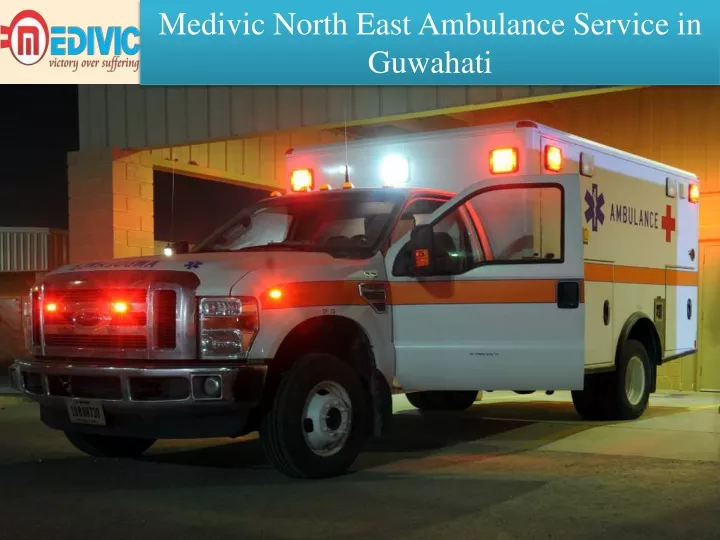 medivic north east ambulance service in guwahati