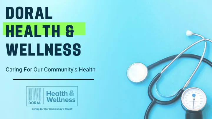 doral health wellness caring for our community