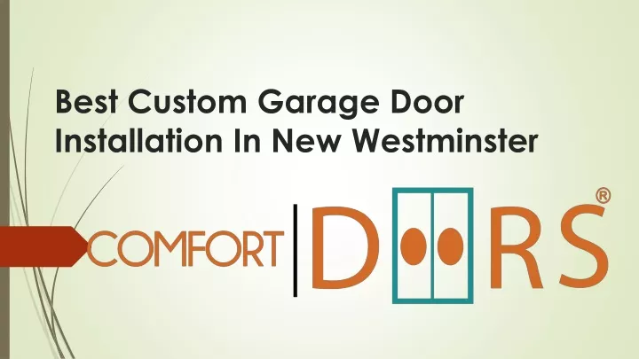 best custom garage door installation in new westminster