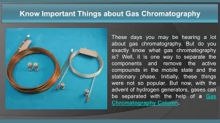 know important things about gas chromatography