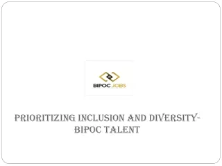prioritizing inclusion and diversity bipoc talent