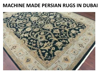 machine made persian rugs in dubai