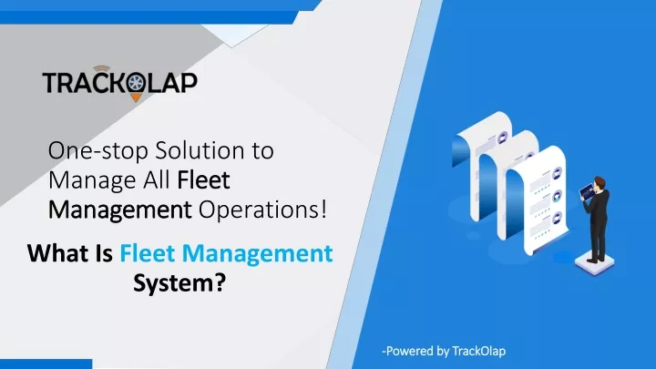 one stop solution to manage all fleet management operations