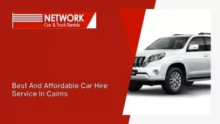 Best And Affordable Car Hire Service In Cairns