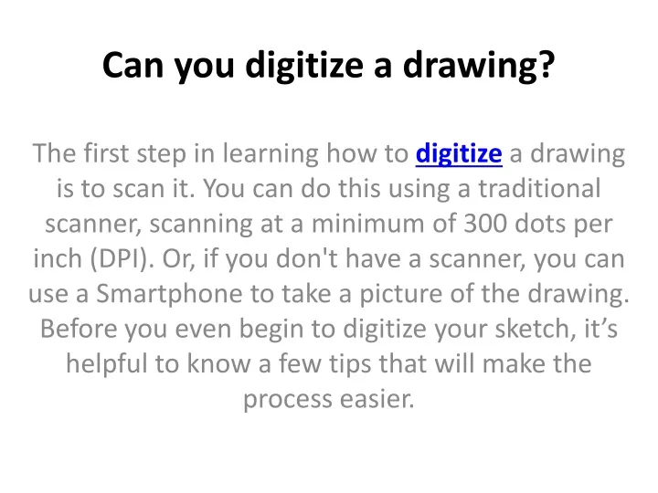 can you digitize a drawing