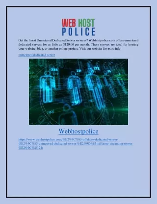 Unmetered Dedicated Server Webhostpolice.com