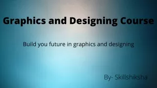 Graphics and Designing Course