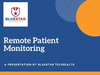 Remote Patient Monitoring Services - BlueStar TeleHealth