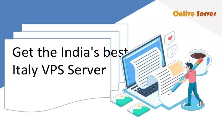 get the india s best italy vps server