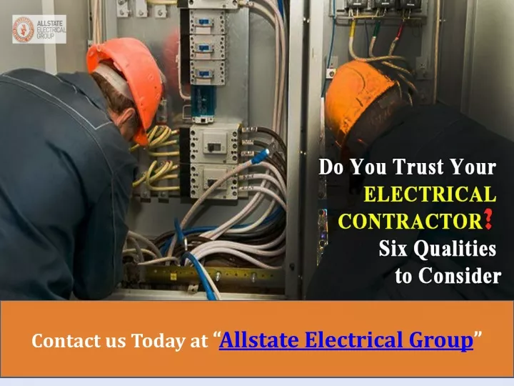 contact us today at allstate electrical group
