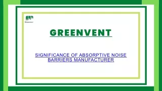 Significance of Absorptive noise barriers Manufacturer