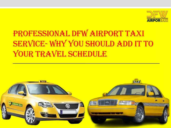 professional dfw airport taxi service