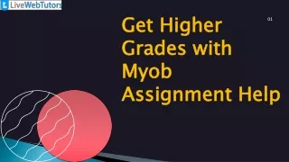 get higher grades with myob assignment help