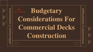 Budgetary Considerations For Commercial Decks Construction