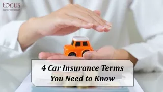 4 Car Insurance Terms You Need to Know