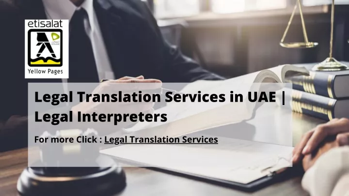 Ppt Legal Translation Services In Uae Legal Interpreters 1 Powerpoint Presentation Id11382175 4314